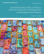 Foundations for Clinical Mental Health Counseling: An Introduction to the Profession