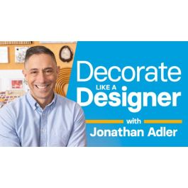 Decorate like a Designer, with Jonathan Adler
