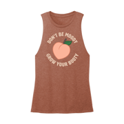 Don't Be Moody Grow Your Booty Muscle Tank