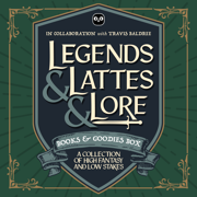 Legends & Lattes & Lore — Books & Goodies (Exclusive OwlCrate Editions)