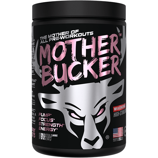 Bucked Up | Mother Bucker | Pre-workout