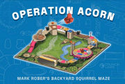Mark Rober's Backyard Squirrel Maze Board Game: Operation Acorn