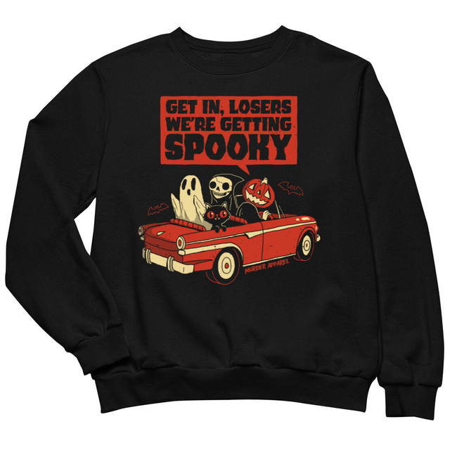 We're Getting Spooky Sweatshirt