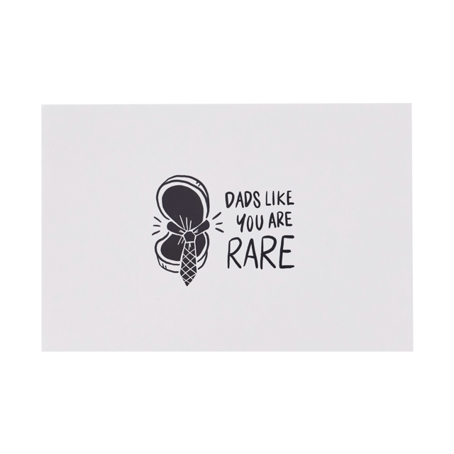 GREETING CARD - DADS LIKE YOU ARE RARE