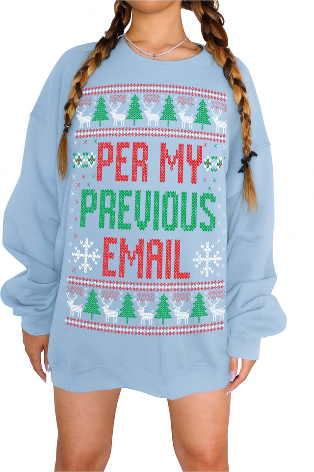 Per My Previous Email | Funny Office Ugly Christmas Sweatshirt