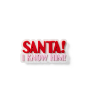 Bogg Bit  - Santa! I Know Him!