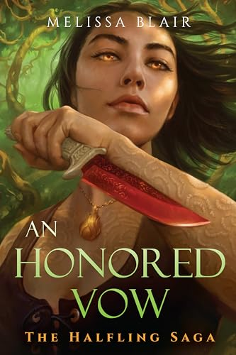 An Honored Vow (The Halfling Saga, Bk. 4)