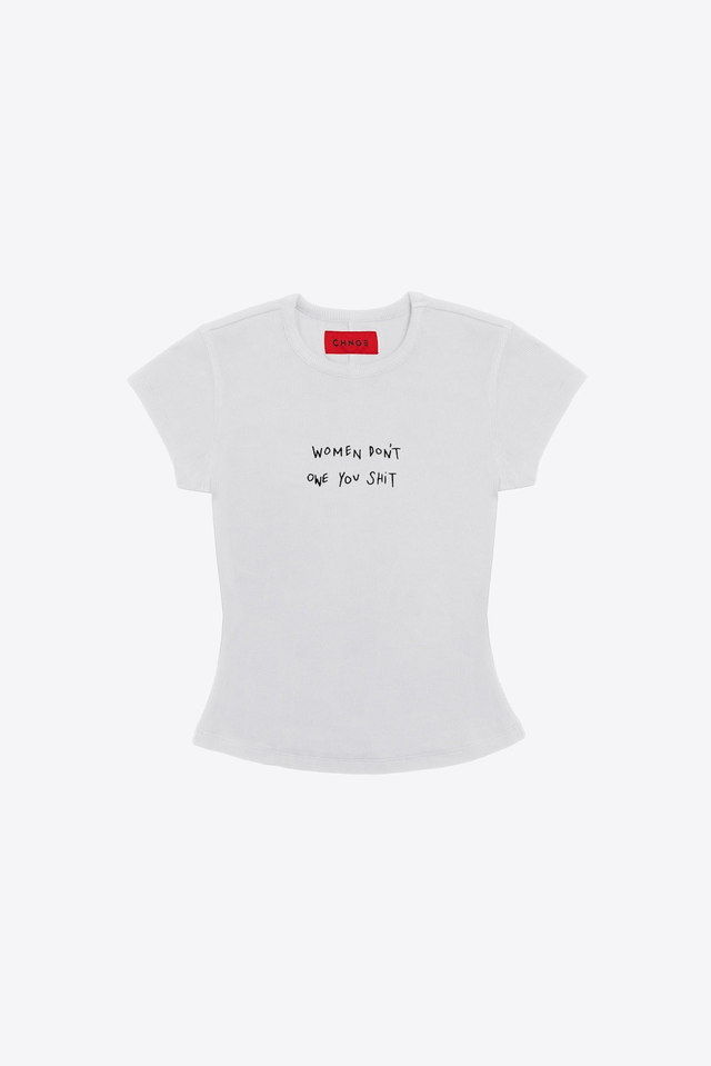 Women Don't Owe You Shit Rib Mini Tee (White)