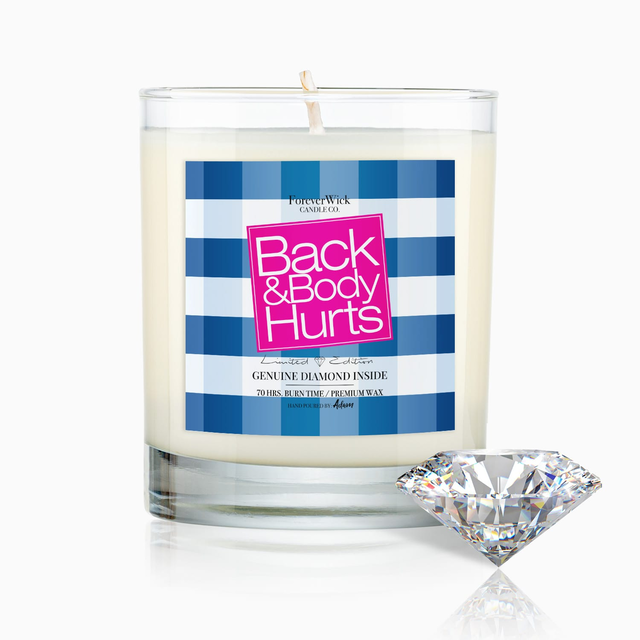 Back & Body Hurts Diamond Candle