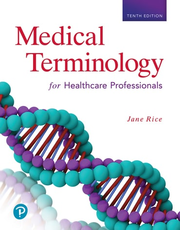 Medical Terminology for Healthcare Professionals