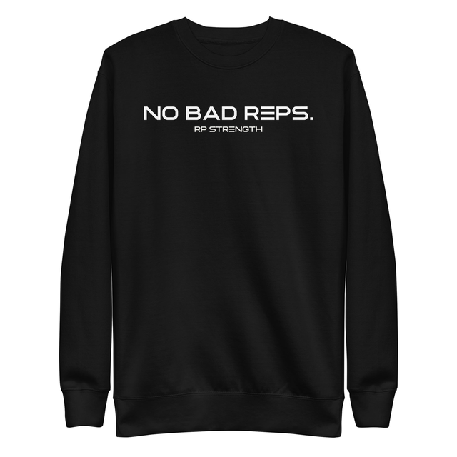 NO BAD REPS - Crewneck