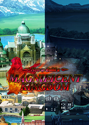 How to Build a Magnificent Kingdom