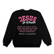 Jesus Is Forever Crew (Breast Cancer Awareness Drop)