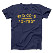 Stay Gold Ponyboy Men/Unisex T-Shirt