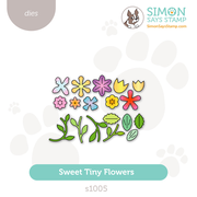 Simon Says Stamp Sweet Tiny Flowers Wafer Dies s1005 You Are My Favorite