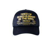"Be the Bird" Trucker Hat