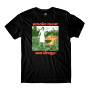 Smoke Meat Not Drugs Black Tee