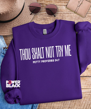 Petty Proverbs Sweatshirt