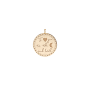 14k Single Large Mantra "I love you to the moon & back" Charm